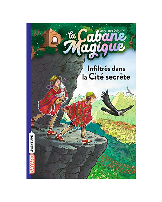 La Cabane Magique - Tome 55 - Infiltrés dans la Cité secrète