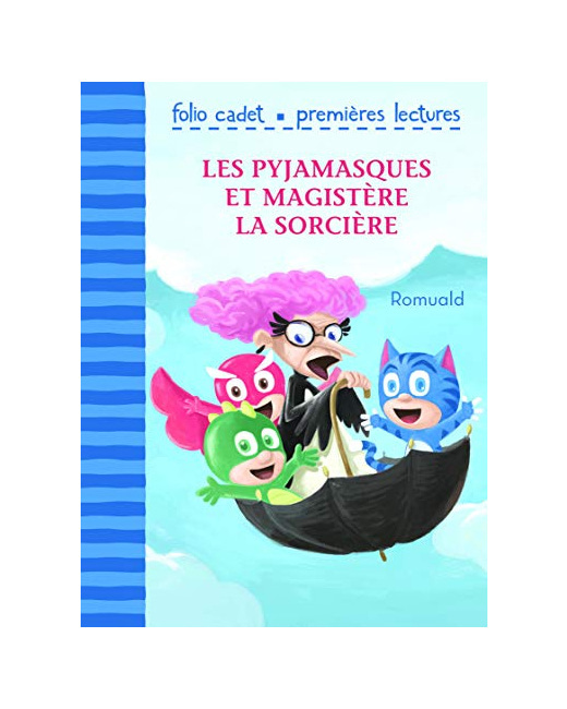 Livre Les Pyjamasques Et Magistère La Sorcière - Folio Cadet Premières Lectures- Je Lis Tout Seul - De 6 À 7 Ans