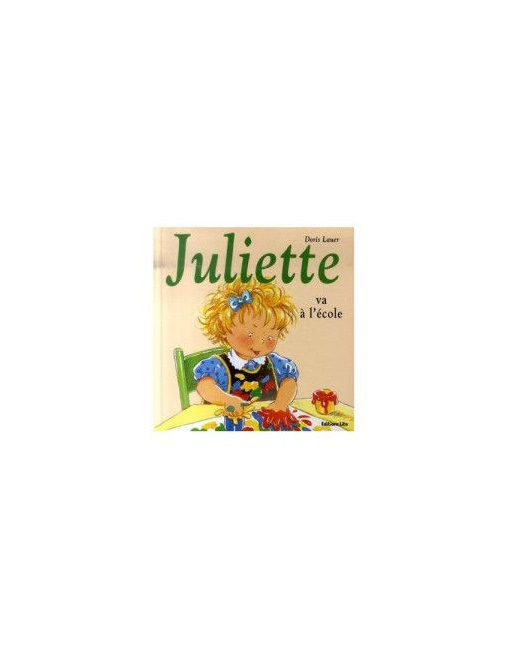 Livre Juliette va à l'école