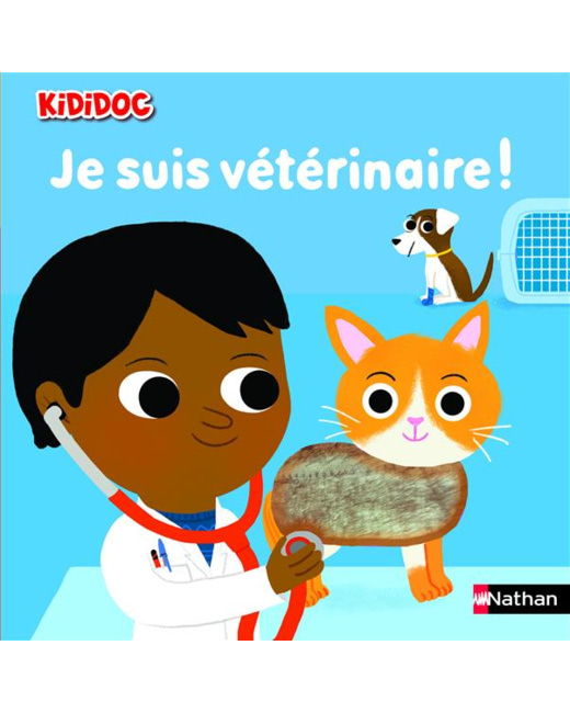 Livre Je Suis Vétérinaire !