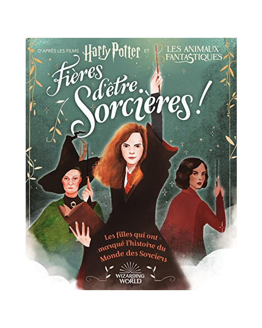 Livre Harry Potter/Animaux Fantastiques - Fieres D'Etre Sorcieres