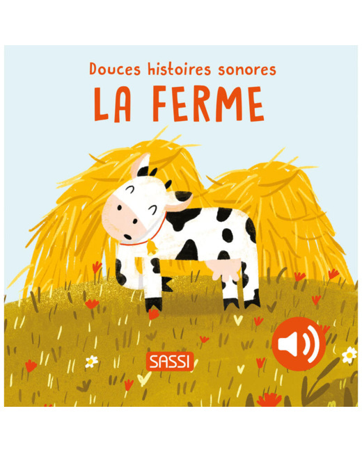 Douces histoires sonores - La ferme