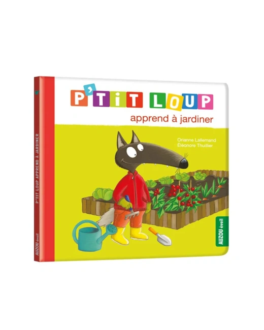 Livre P'tit loup apprend à jardiner