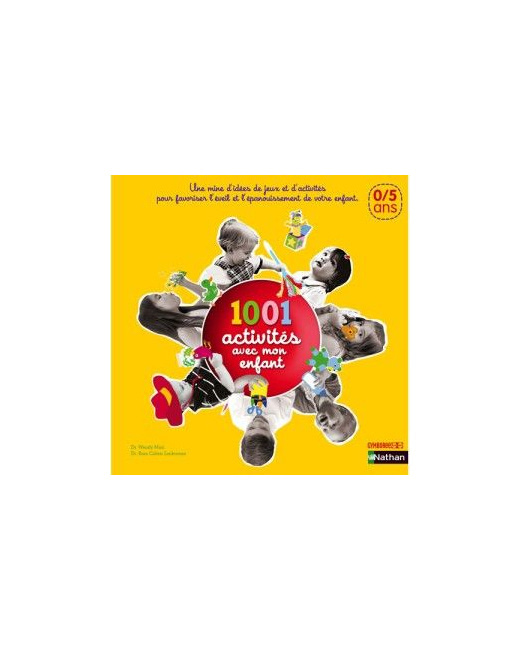 Livre 1001 activités avec mon enfant