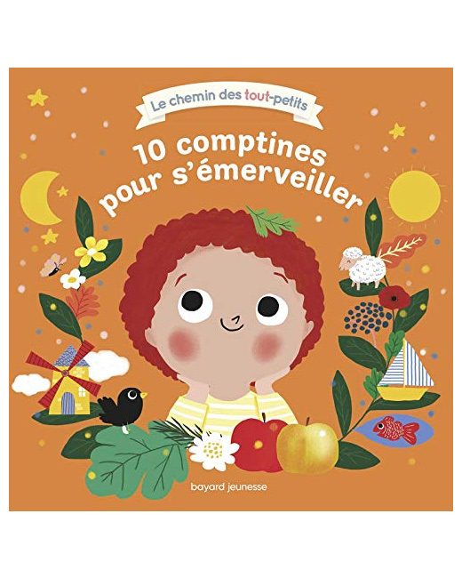 Dix comptines pour s'émerveiller