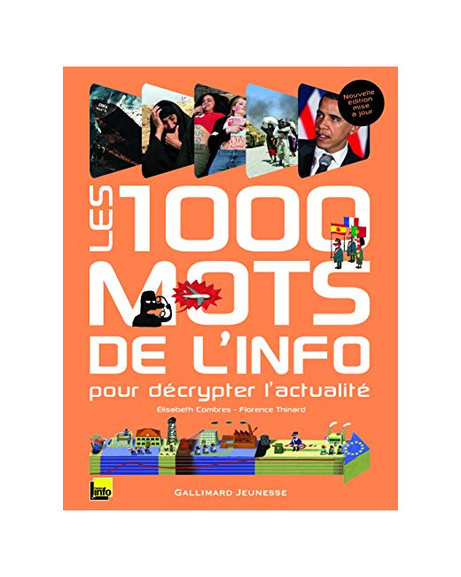 Livre Les 1000 Mots De L'Info: Pour Décrypter L'Actualité