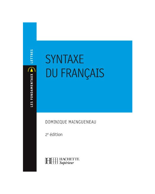 Syntaxe du français: N°29 2ème édition