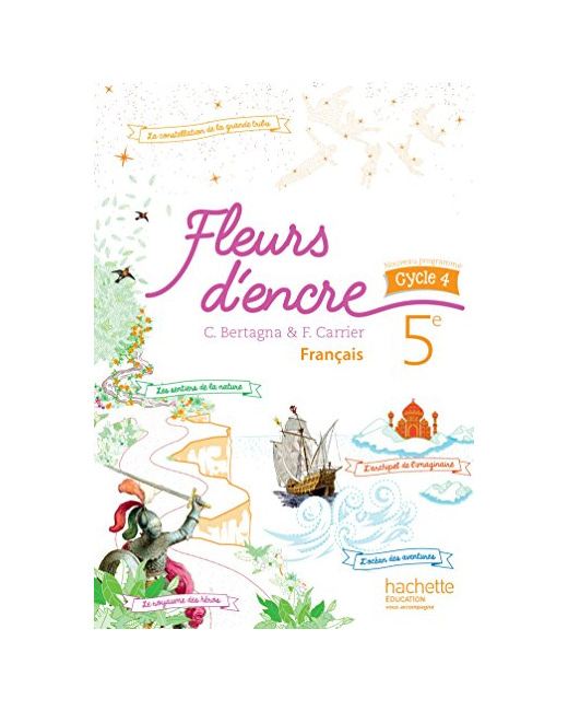 Fleurs d'encre français cycle 4 / 5e - Livre élève - Nouveau programme 2016