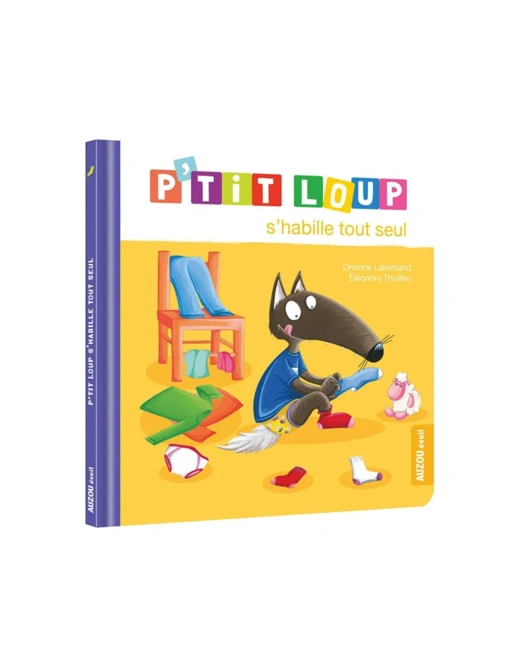 Livre P'tit loup s'habille tout seul