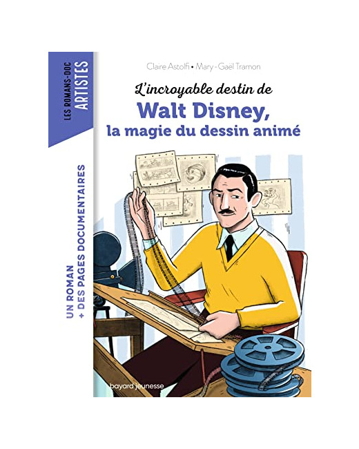 L'incroyable destin de Walt Disney - la magie du dessin animé