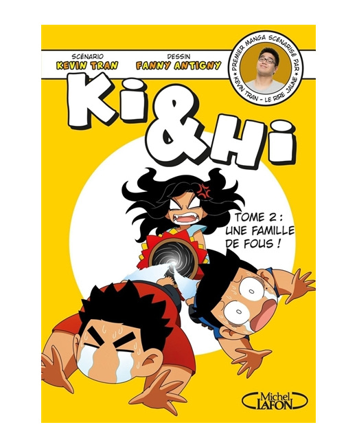 Ki & Hi - Tome 2 - Une famille de fous !