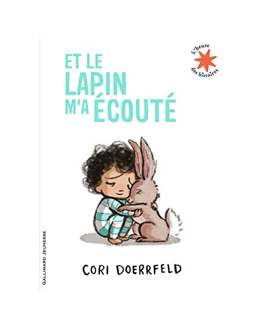 Livre Et Le Lapin M'A Écouté - L'Heure Des Histoires - De 3 À 6 Ans
