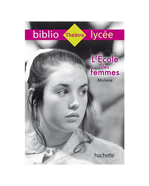 Bibliolycée - L'École des femmes