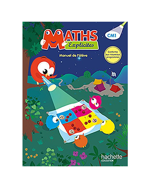 Maths Explicites CM1 - Livre élève - Ed. 2016