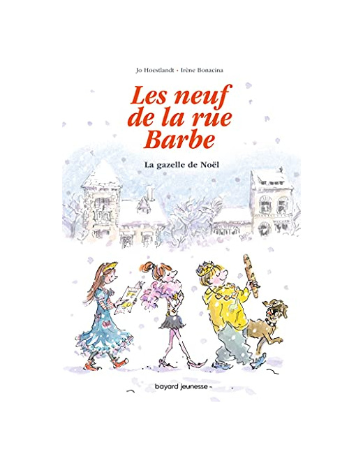 Les 9 de la rue Barbe - Tome 04 - La gazelle de Noël