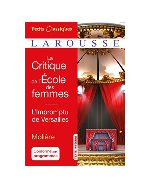 La critique de L'Ecole des femmes- L'impromptu de Versailles
