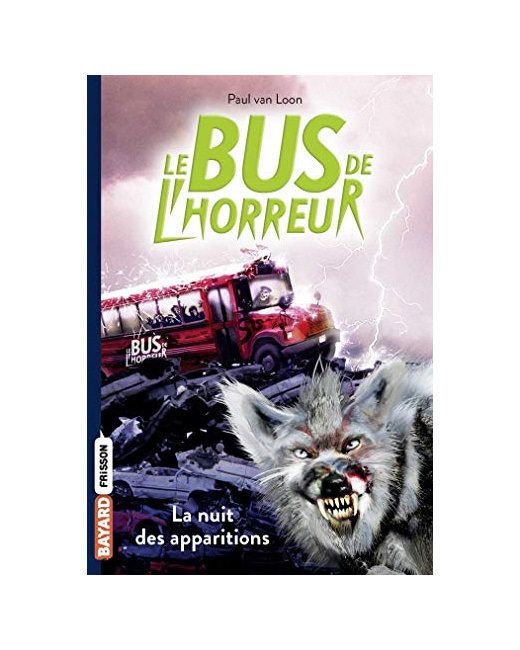 Le bus de l'horreur - Tome 02 - La nuit des apparitions