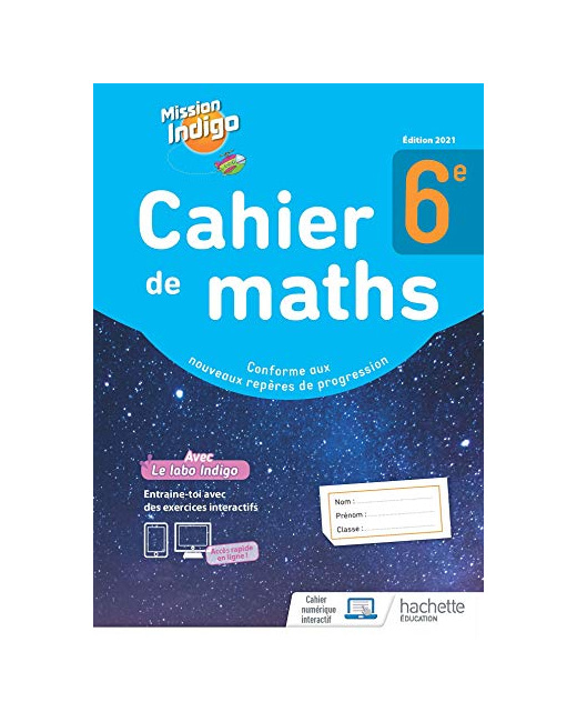 Mission Indigo 6e - cahier d'activités - Ed. 2021