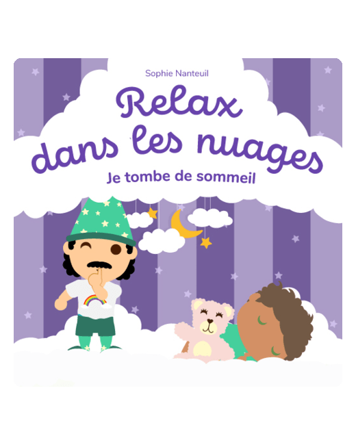 Méditation pour enfant - Relax dans les nuages - Je tombe de sommeil