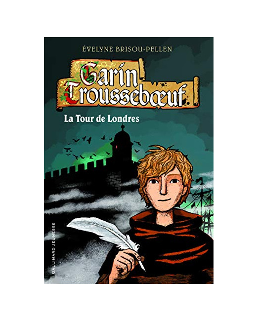 Livre Garin Troussebœuf, Xii : La Tour De Londres