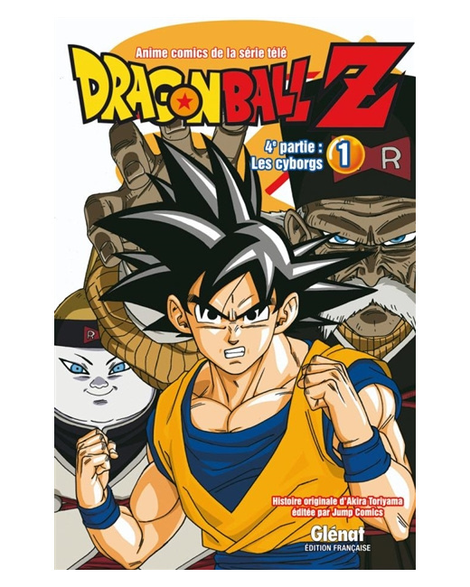 Dragon Ball Z - 4e partie - Tome 1 - Les cyborgs