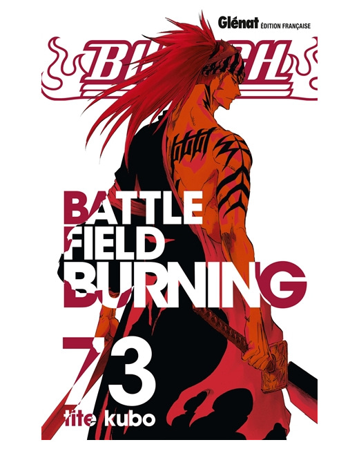 Bleach - Tome 73 - Battlefield burning