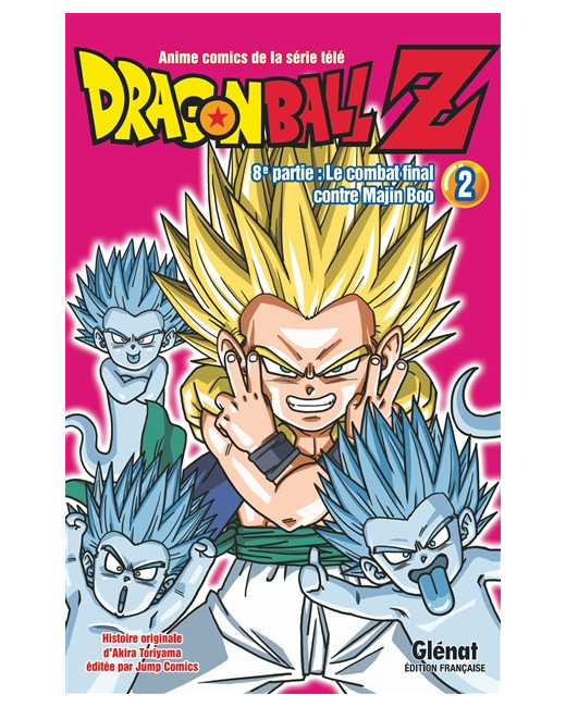 Dragon Ball Z - 8e partie - Tome 2 - Le combat final contre Majin Boo