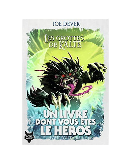 Livre Loup Solitaire - 3 Les Grottes De Kalte