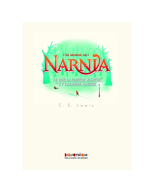 Livre Le Monde De Narnia, Ii : Le Lion, La Sorcière Blanche Et L'Armoire Magique