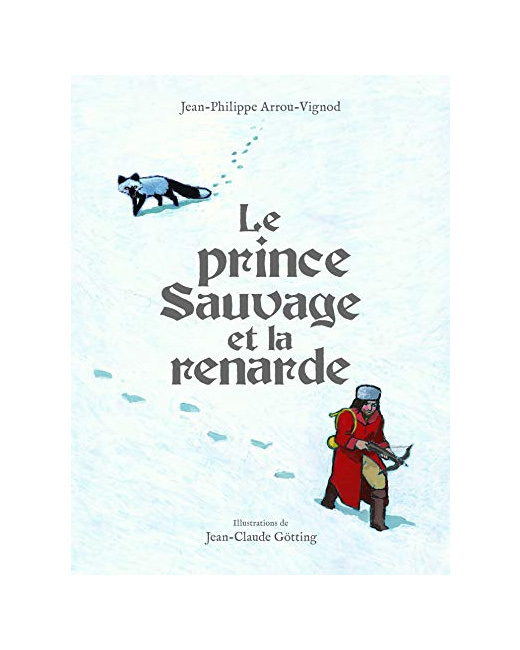 Livre Le Prince Sauvage Et La Renarde