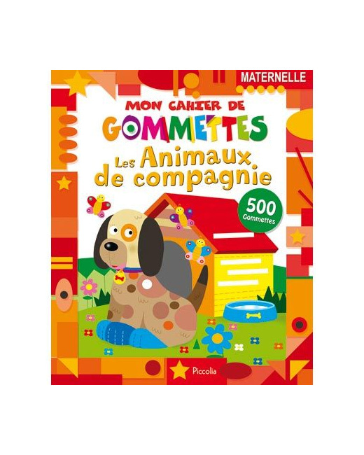 Mon cahier de gommettes : Les animaux de compagnie