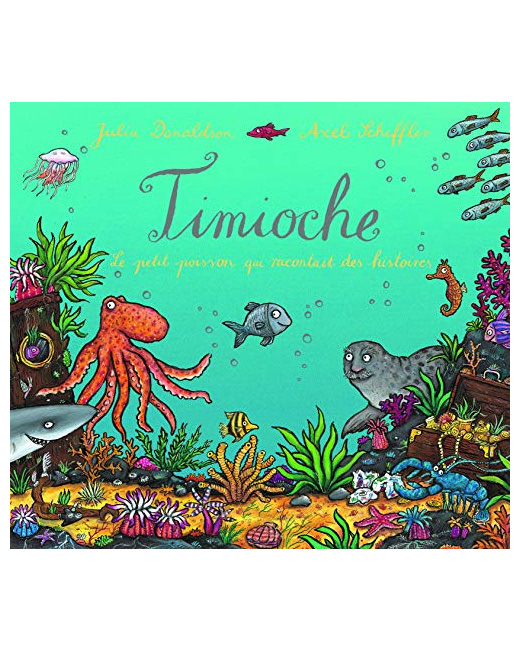 Livre Timioche. Le Petit Poisson Qui Racontait Des Histoires - A Partir De 3 Ans