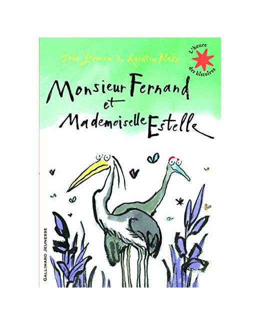 Livre Monsieur Fernand Et Mademoiselle Estelle - L'Heure Des Histoires - De 3 À 6 Ans