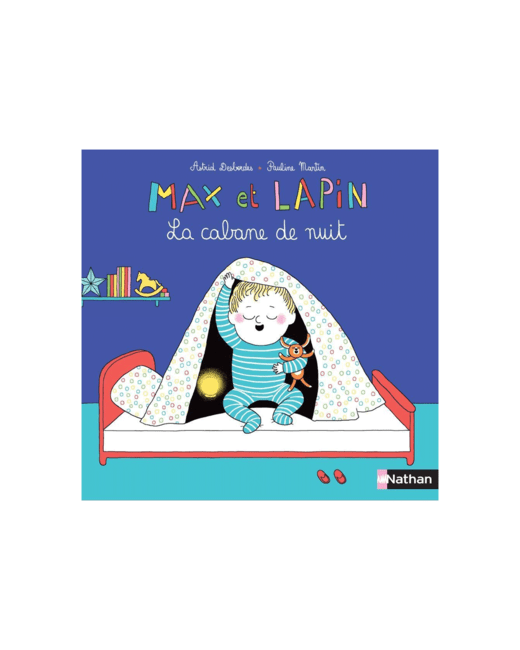 Max et Lapin La cabane de nuit