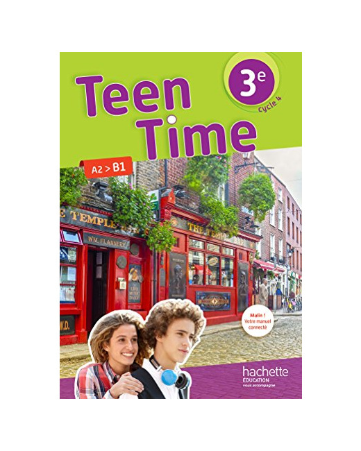 Teen Time anglais cycle 4 / 3e - Livre élève - éd. 2017