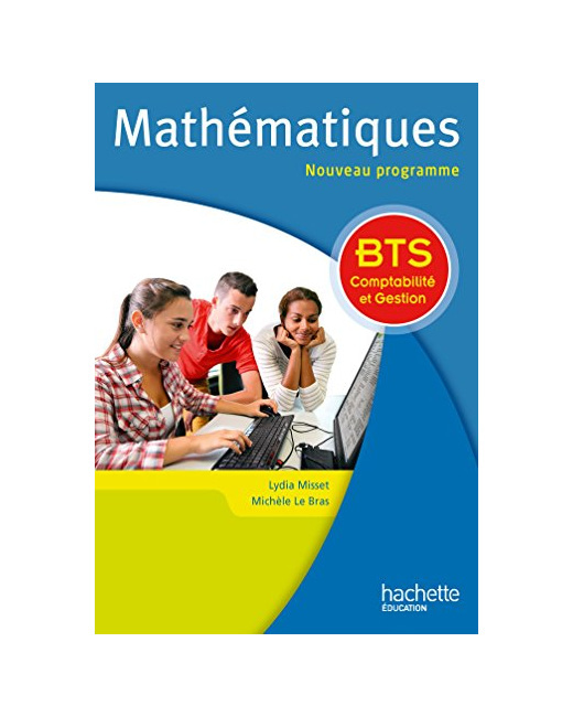 Maths BTS comptabilité et gestion - Livre de l'élève - Ed. 2015