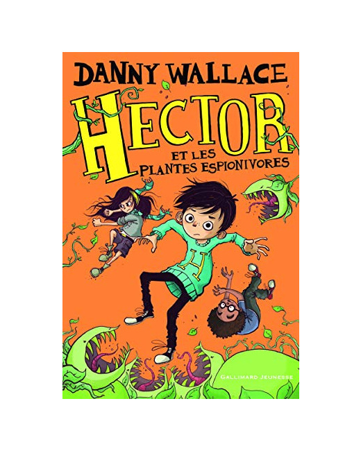 Livre Hector Et Les Plantes Espionivores