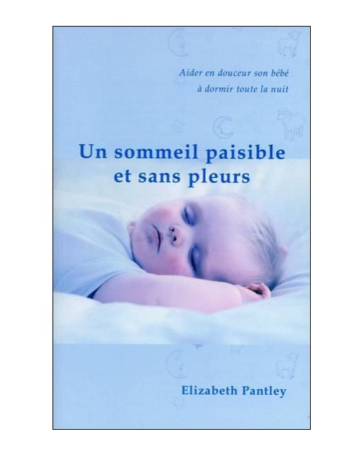 Un sommeil paisible et sans pleurs