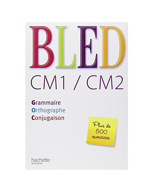 Bled CM1/CM2 - Livre de l'élève - Ed.2008