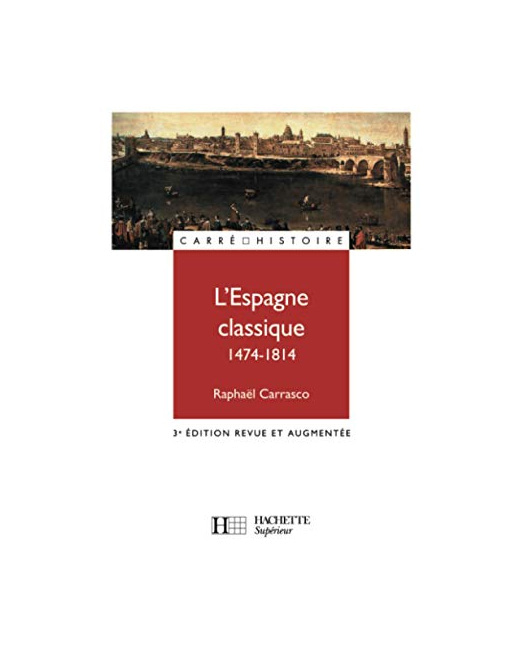 L'Espagne classique (1474-1814)