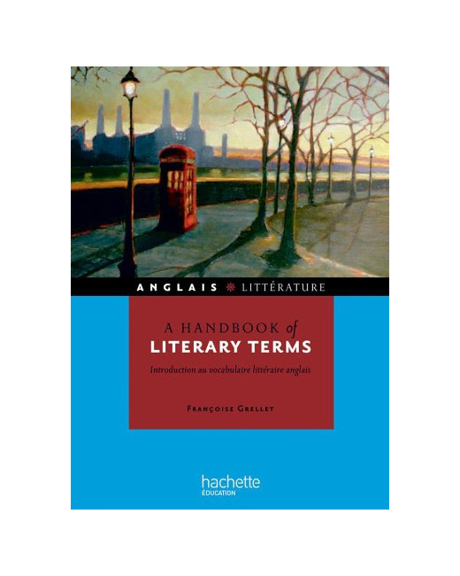 A handbook of literary terms - Introduction au vocabulaire littéraire anglais