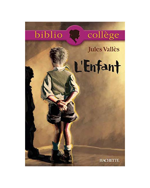 Bibliocollège - L'Enfant, Jules Vallès