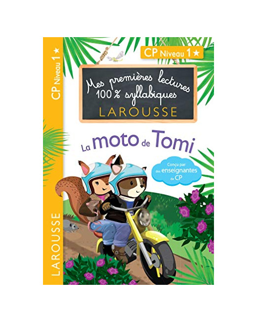 Premières Lectures 100 % syllabiques Larousse : La moto de Tomi