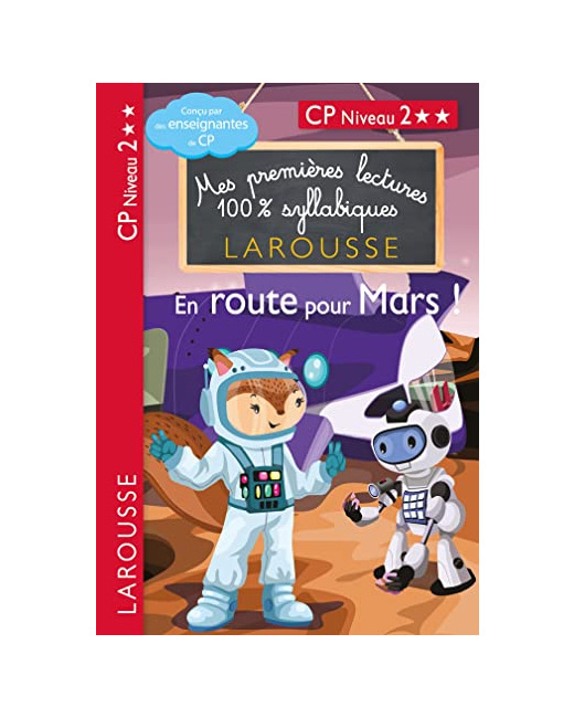 Premières lectures syllabiques - En route pour Mars (Niveau 2)