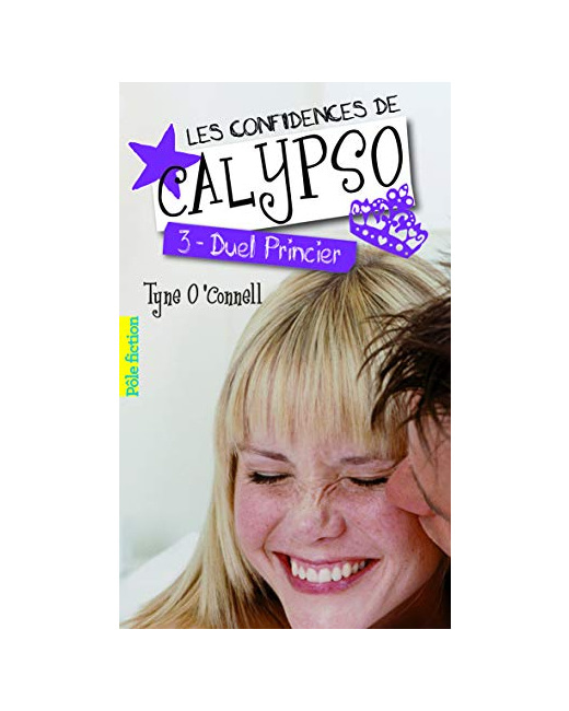 Livre Les Confidences De Calypso (Tome 3-Duel Princier)