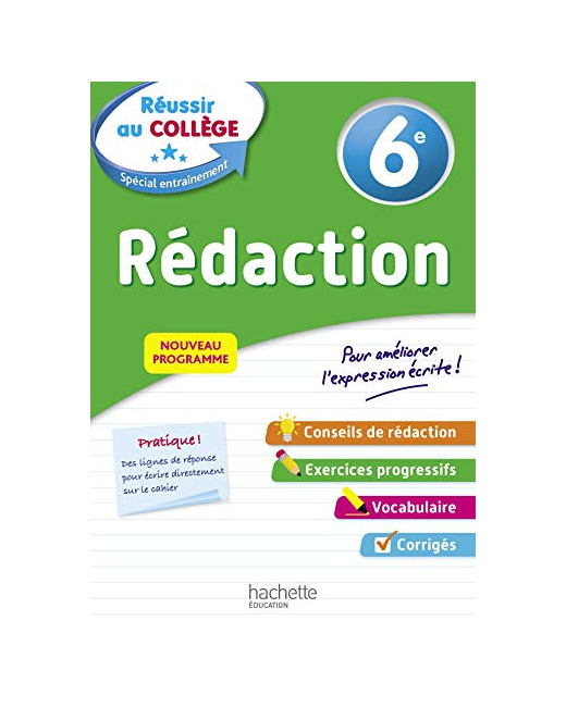 Réussir au collège - Rédaction 6e