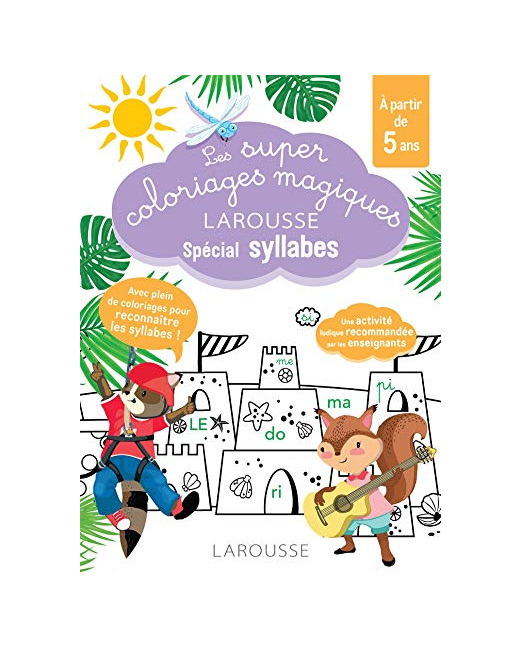 Les super coloriages magiques, spécial syllabes En route vers la lecture avec les Loulous