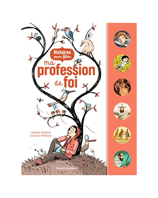 Histoires pour fêter ma profession de foi