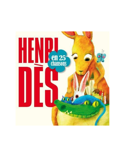 CD Henri Dès en 25 chansons