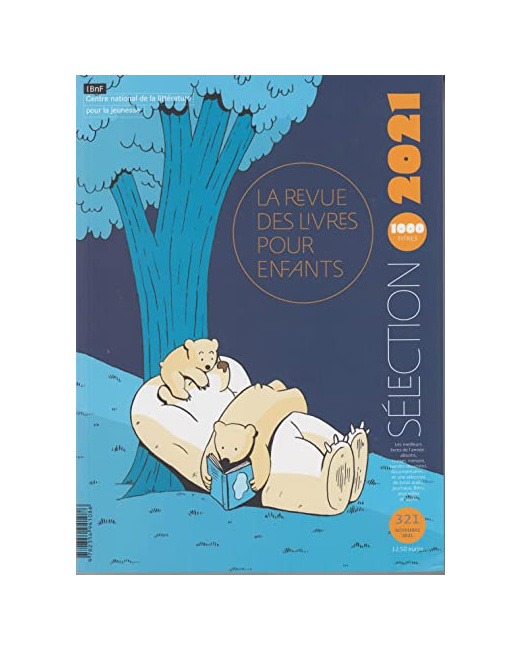 Livre La Revue Des Livres Pour Enfants: Sélection Annuelle 2021